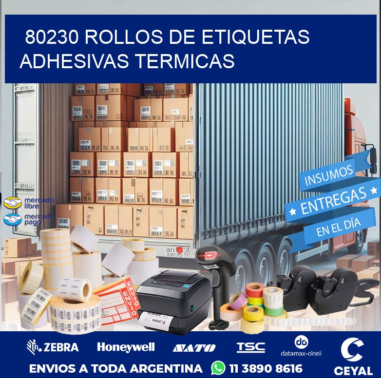 80230 ROLLOS DE ETIQUETAS ADHESIVAS TERMICAS