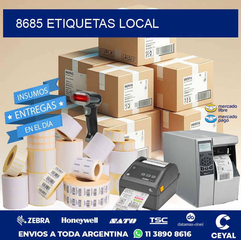 8685 ETIQUETAS LOCAL