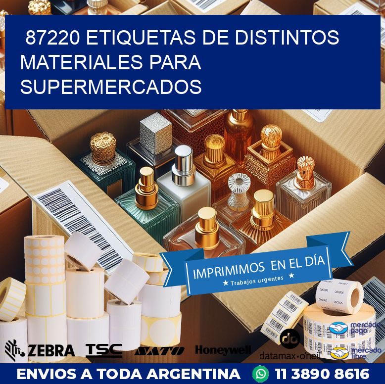 87220 ETIQUETAS DE DISTINTOS MATERIALES PARA SUPERMERCADOS