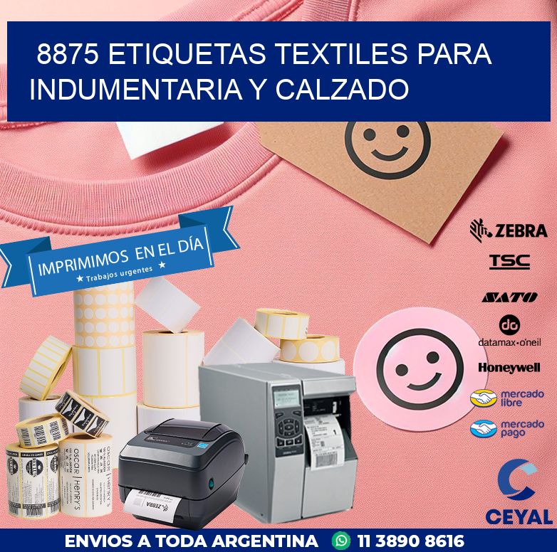 8875 ETIQUETAS TEXTILES PARA INDUMENTARIA Y CALZADO