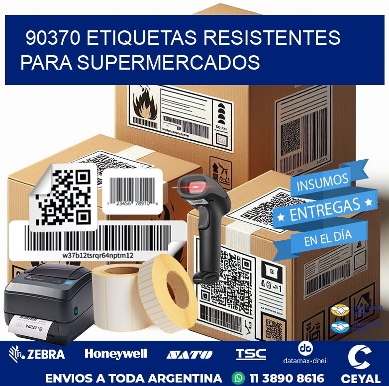 90370 ETIQUETAS RESISTENTES PARA SUPERMERCADOS