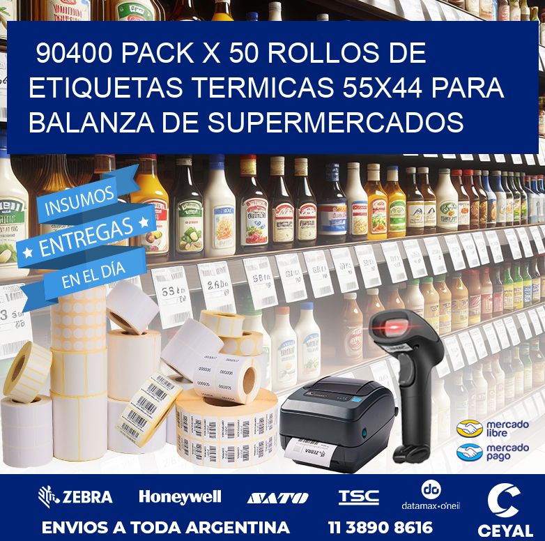 90400 PACK X 50 ROLLOS DE ETIQUETAS TERMICAS 55X44 PARA BALANZA DE SUPERMERCADOS