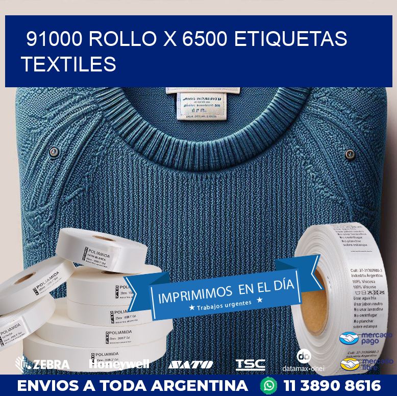 91000 ROLLO X 6500 ETIQUETAS TEXTILES