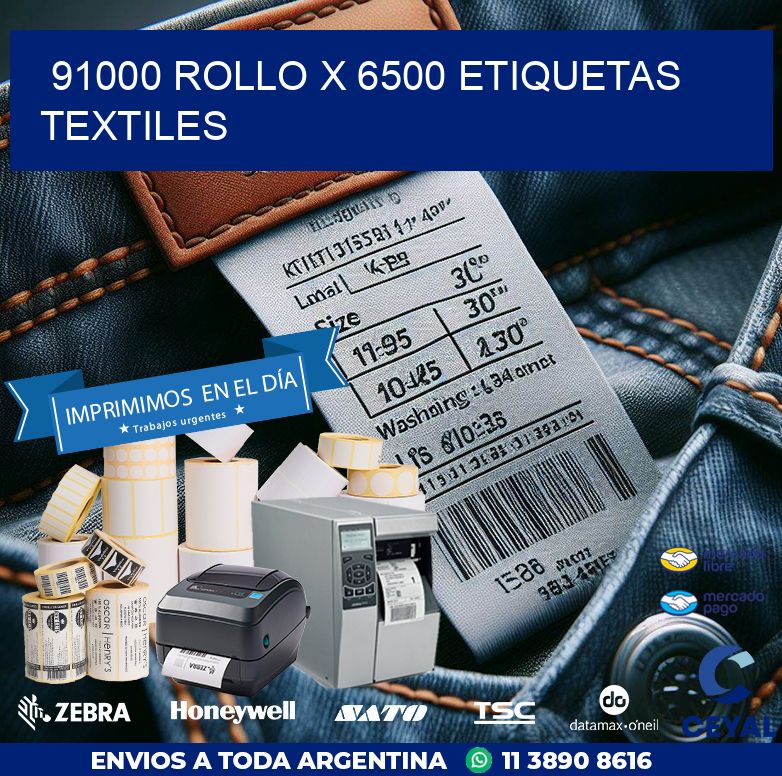 91000 ROLLO X 6500 ETIQUETAS TEXTILES