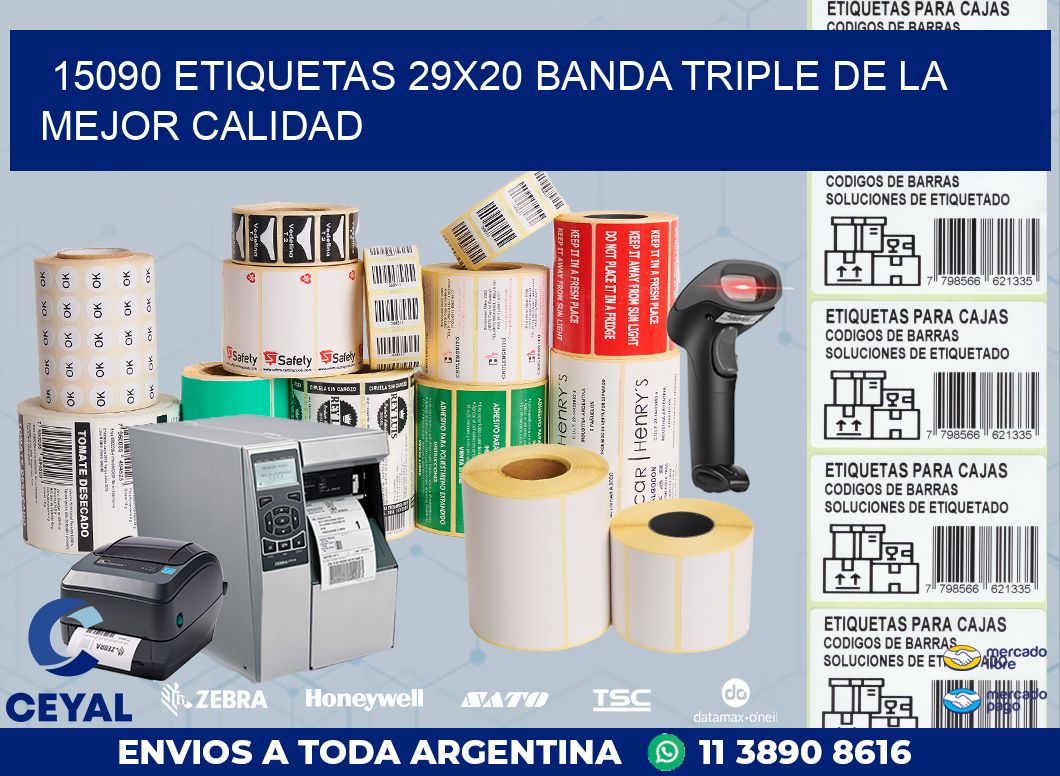 15090 ETIQUETAS 29X20 BANDA TRIPLE DE LA MEJOR CALIDAD