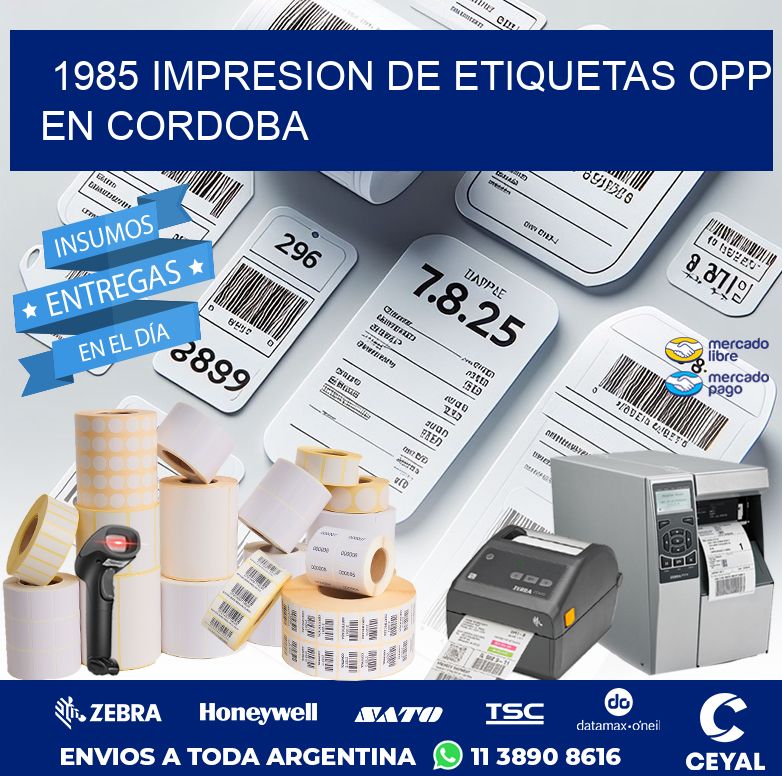 1985 IMPRESION DE ETIQUETAS OPP EN CORDOBA