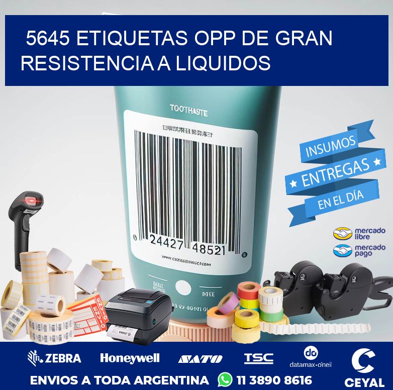 5645 ETIQUETAS OPP DE GRAN RESISTENCIA A LIQUIDOS