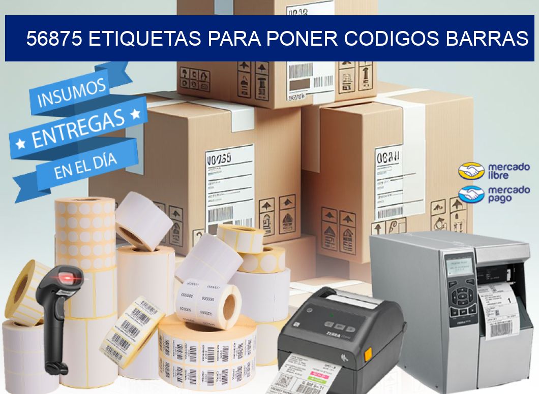 56875 ETIQUETAS PARA PONER CODIGOS BARRAS