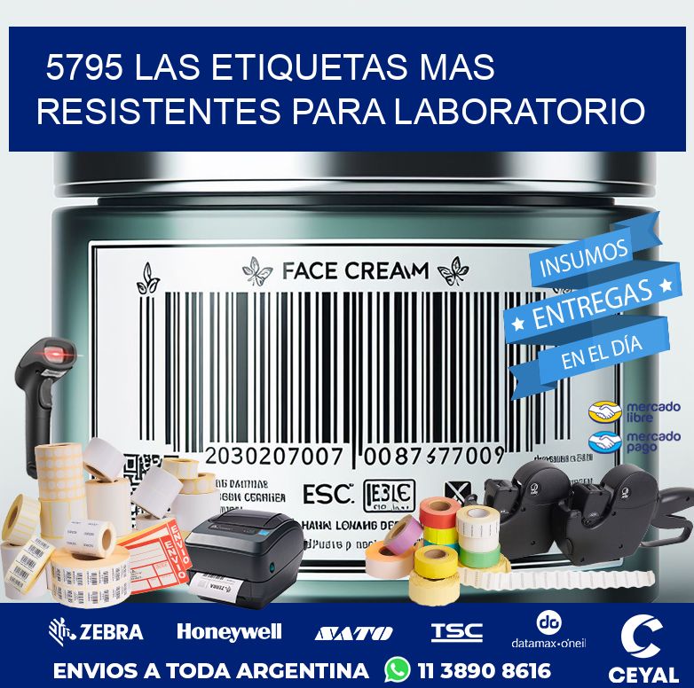 5795 LAS ETIQUETAS MAS RESISTENTES PARA LABORATORIO