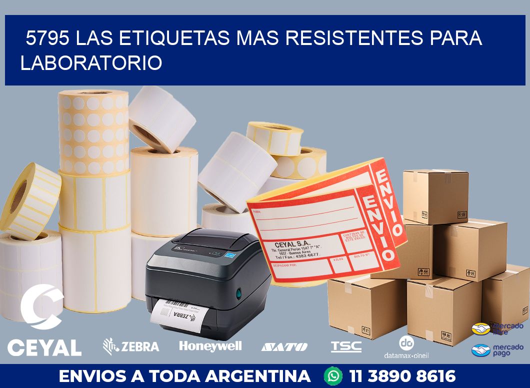 5795 LAS ETIQUETAS MAS RESISTENTES PARA LABORATORIO