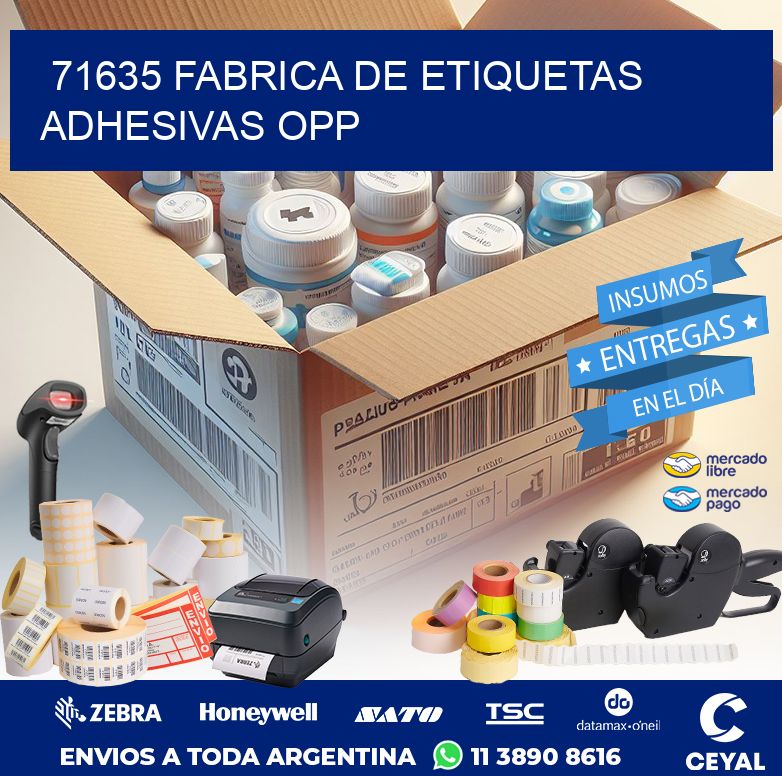 71635 FABRICA DE ETIQUETAS ADHESIVAS OPP
