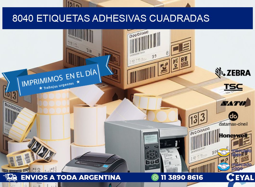 8040 ETIQUETAS ADHESIVAS CUADRADAS