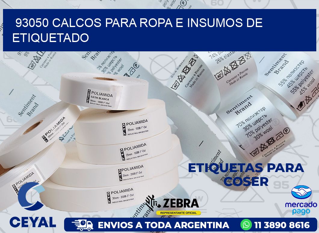93050 CALCOS PARA ROPA E INSUMOS DE ETIQUETADO