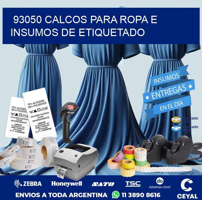 93050 CALCOS PARA ROPA E INSUMOS DE ETIQUETADO
