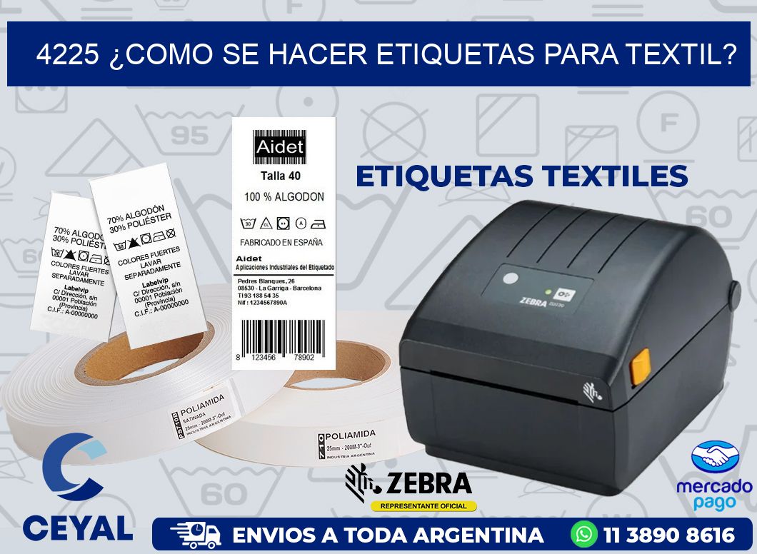 4225 ¿COMO SE HACER ETIQUETAS PARA TEXTIL?