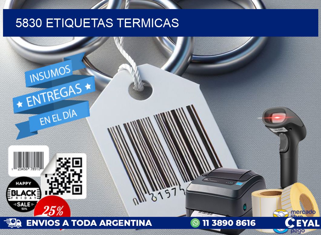 5830 ETIQUETAS TERMICAS