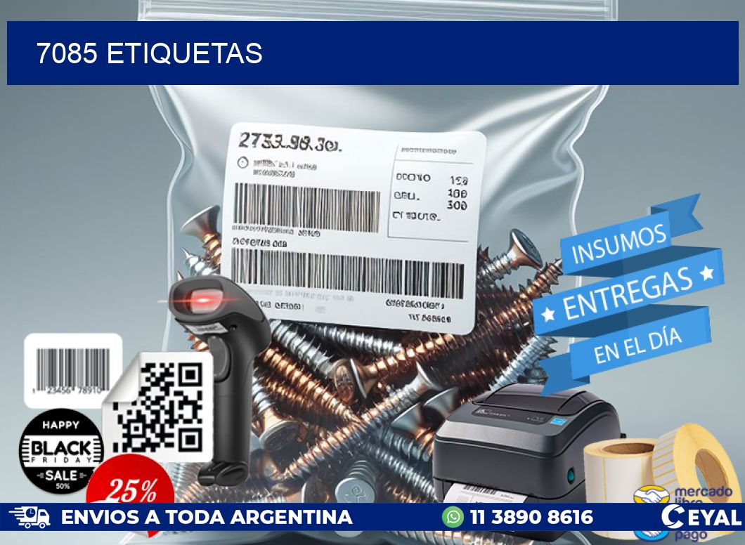 7085 ETIQUETAS