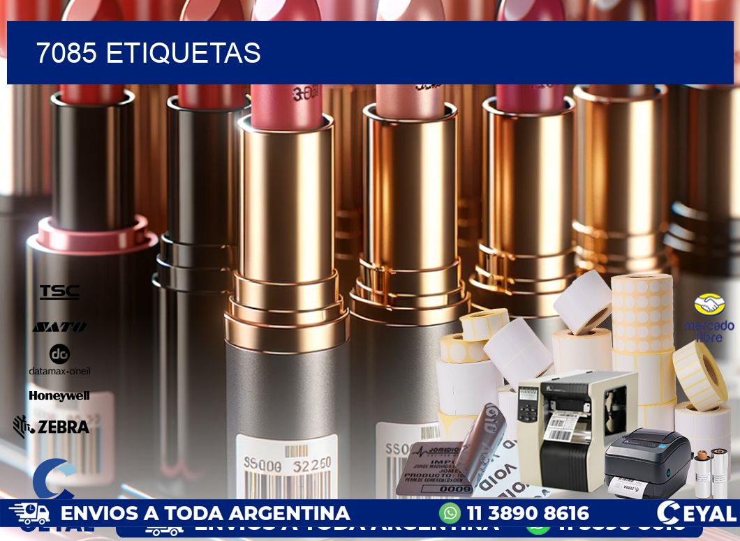 7085 ETIQUETAS