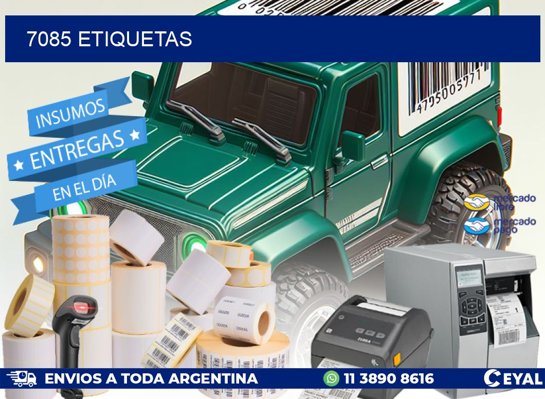 7085 ETIQUETAS