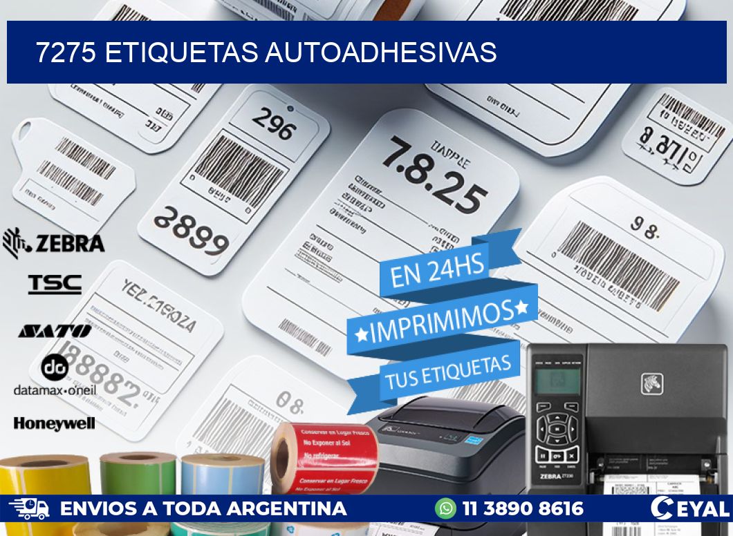 7275 ETIQUETAS AUTOADHESIVAS