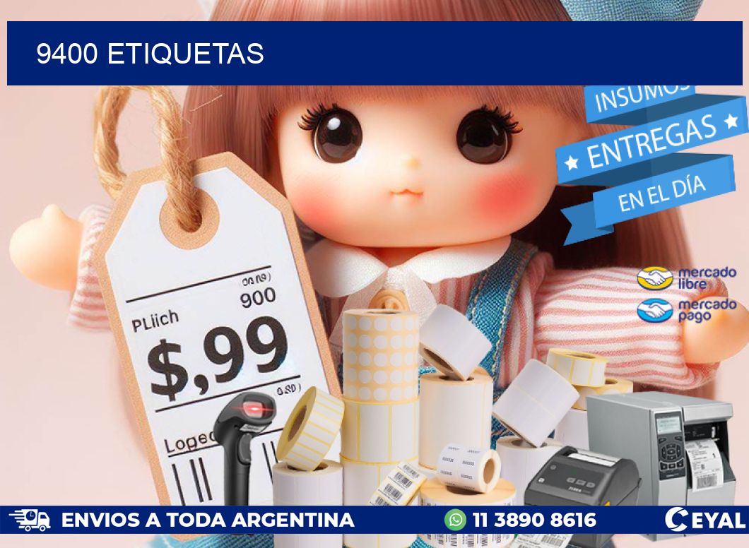 9400 ETIQUETAS