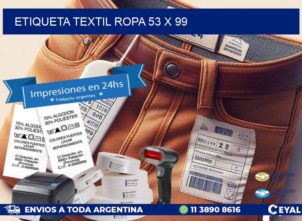 ETIQUETA TEXTIL ROPA 53 x 99