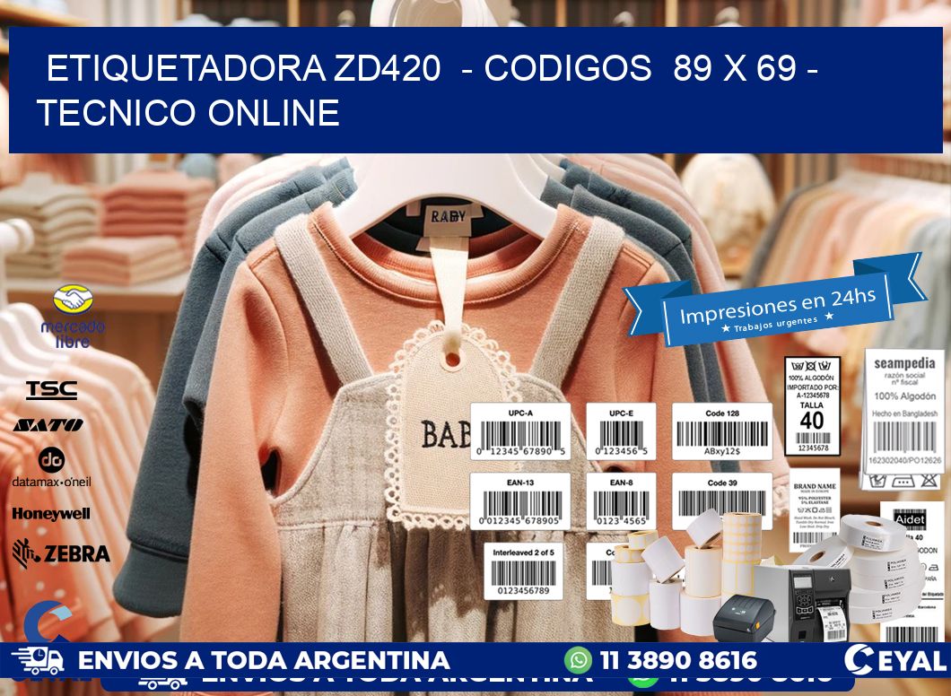 ETIQUETADORA ZD420  - CODIGOS  89 x 69 - TECNICO ONLINE