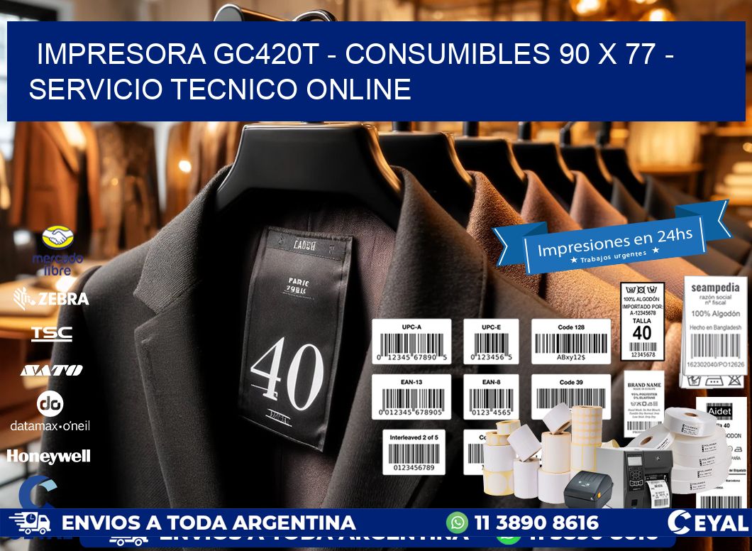 IMPRESORA GC420T - CONSUMIBLES 90 x 77 - SERVICIO TECNICO ONLINE