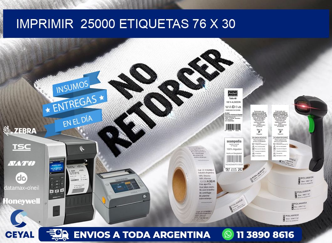 IMPRIMIR  25000 ETIQUETAS 76 x 30