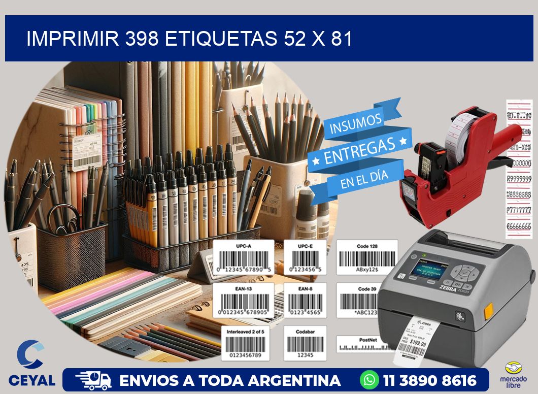 IMPRIMIR 398 ETIQUETAS 52 x 81