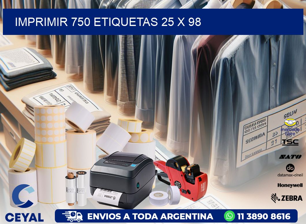 IMPRIMIR 750 ETIQUETAS 25 x 98
