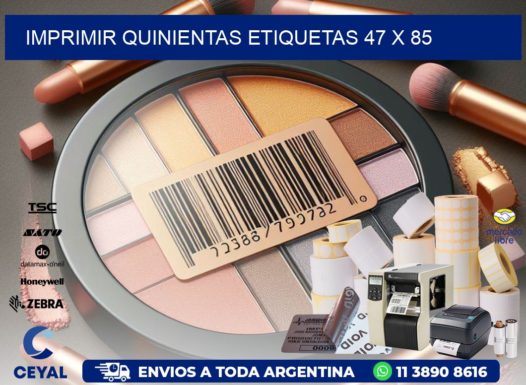 IMPRIMIR QUINIENTAS ETIQUETAS 47 x 85