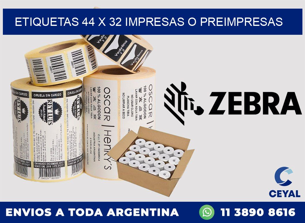 ETIQUETAS 44 x 32 IMPRESAS O PREIMPRESAS