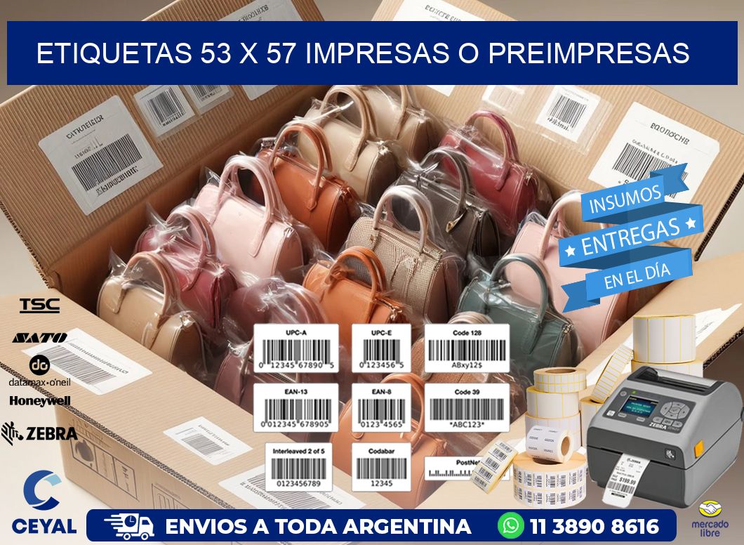 ETIQUETAS 53 x 57 IMPRESAS O PREIMPRESAS