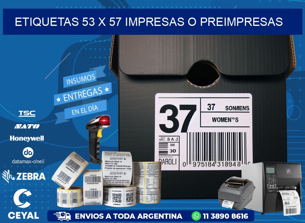 ETIQUETAS 53 x 57 IMPRESAS O PREIMPRESAS