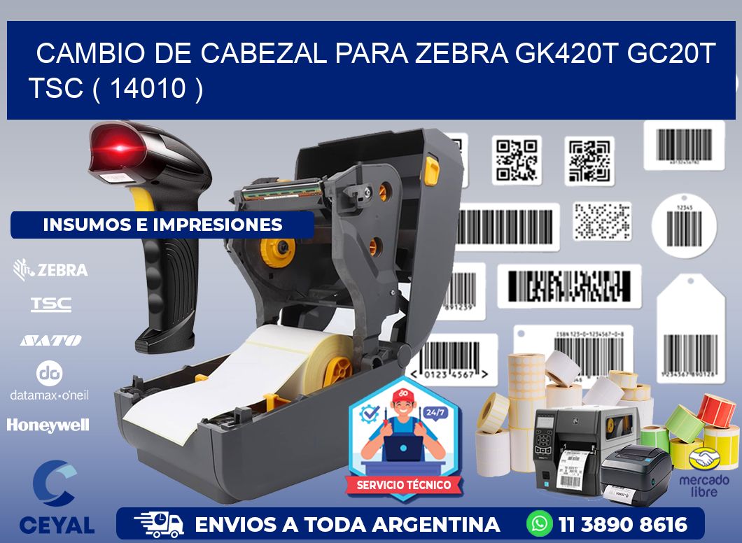 CAMBIO DE CABEZAL PARA ZEBRA GK420T GC20T TSC ( 14010 )