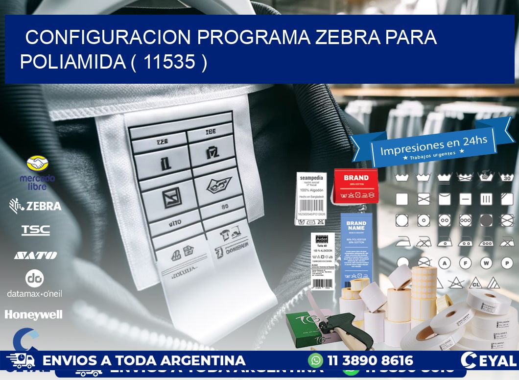CONFIGURACION PROGRAMA ZEBRA PARA POLIAMIDA ( 11535 )