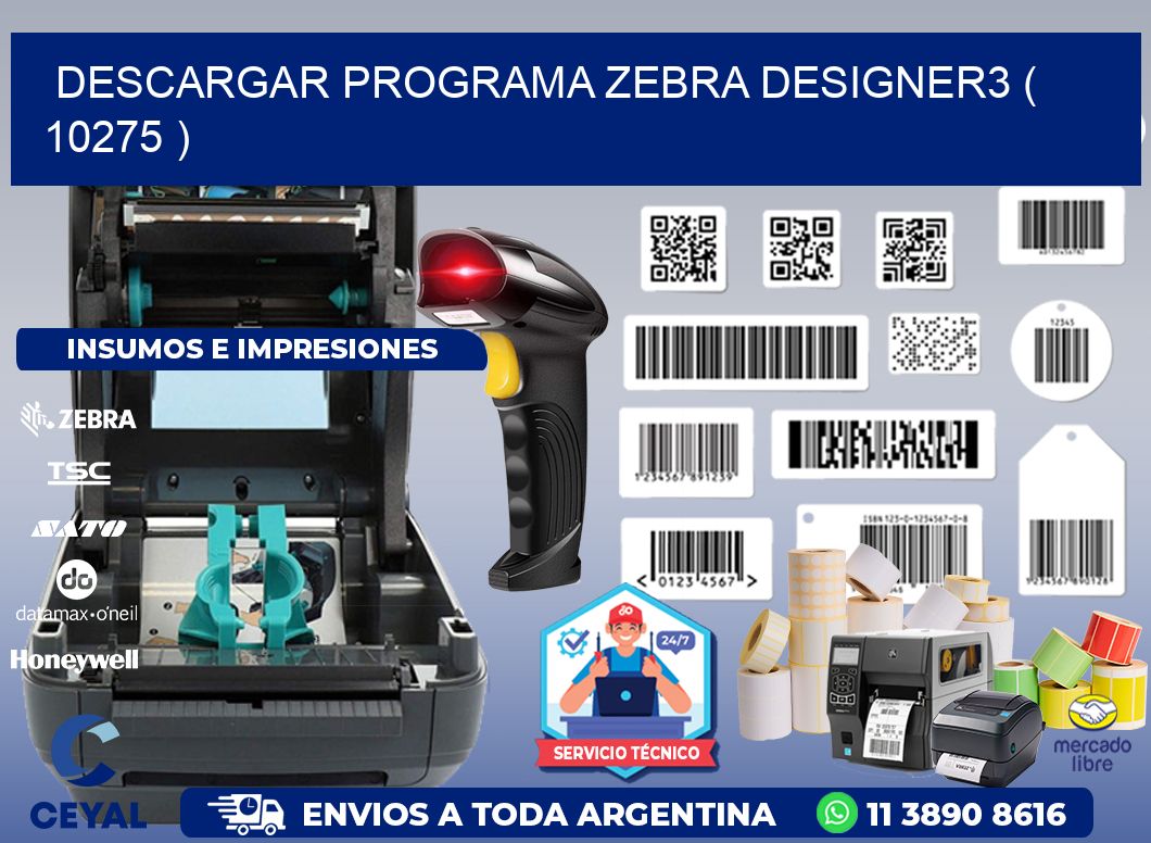 DESCARGAR PROGRAMA ZEBRA DESIGNER3 ( 10275 )