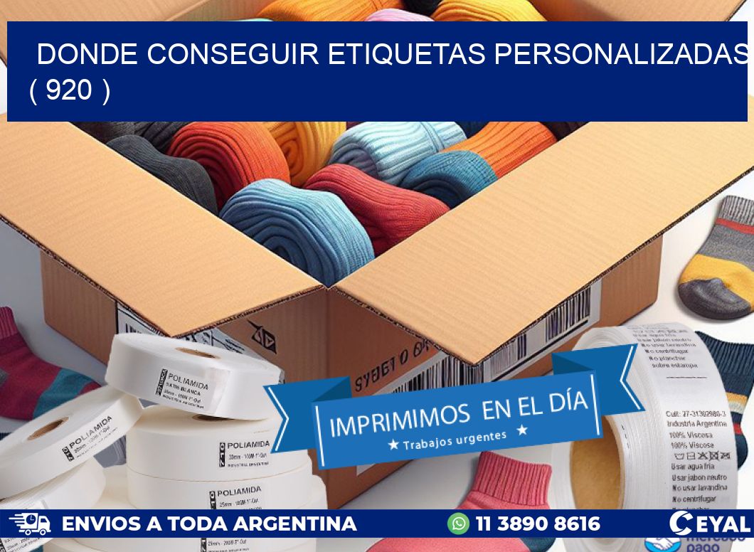 DONDE CONSEGUIR ETIQUETAS PERSONALIZADAS ( 920 )