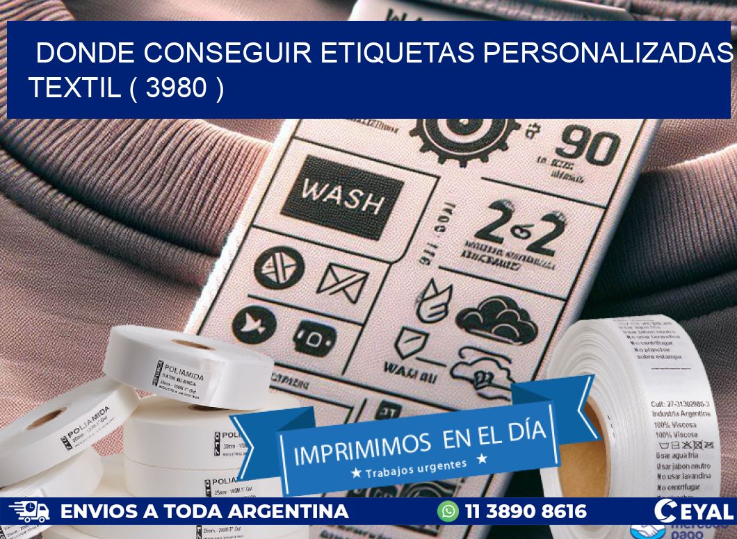 DONDE CONSEGUIR ETIQUETAS PERSONALIZADAS TEXTIL ( 3980 )