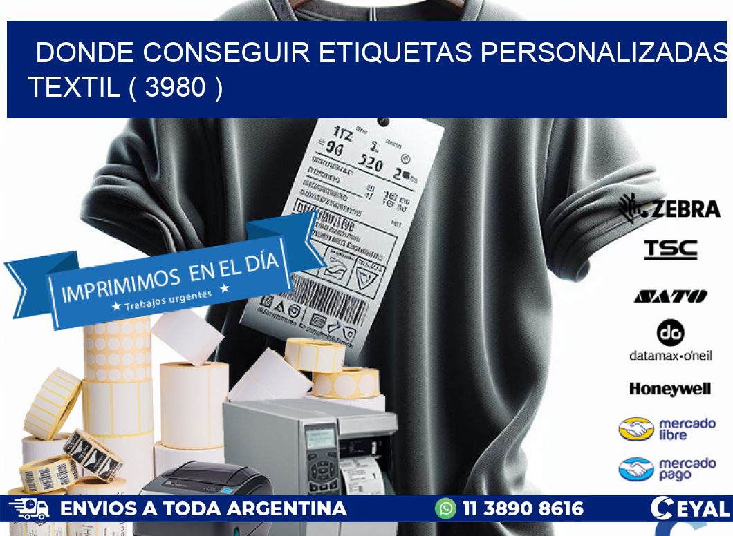 DONDE CONSEGUIR ETIQUETAS PERSONALIZADAS TEXTIL ( 3980 )