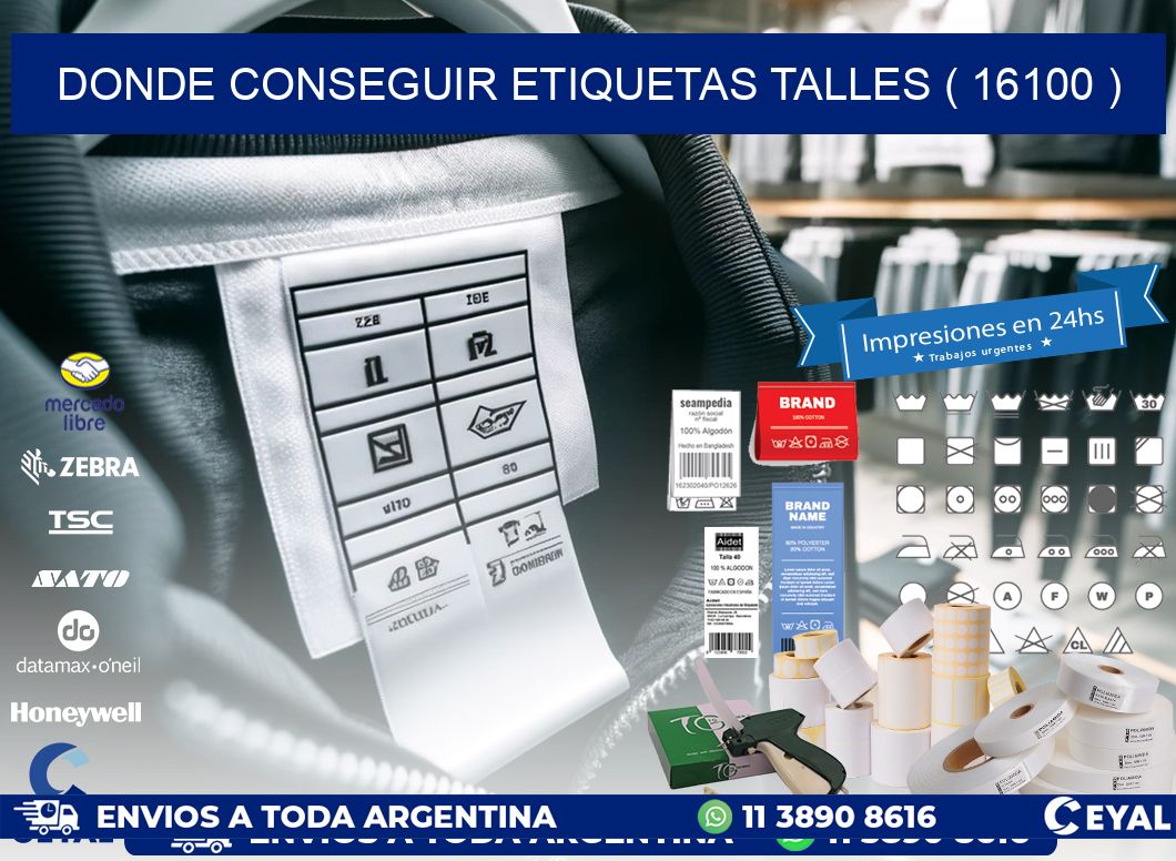 DONDE CONSEGUIR ETIQUETAS TALLES ( 16100 )