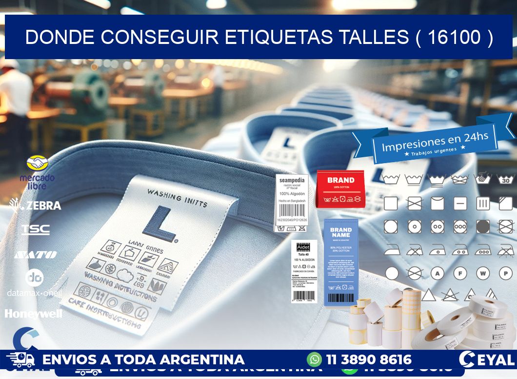 DONDE CONSEGUIR ETIQUETAS TALLES ( 16100 )