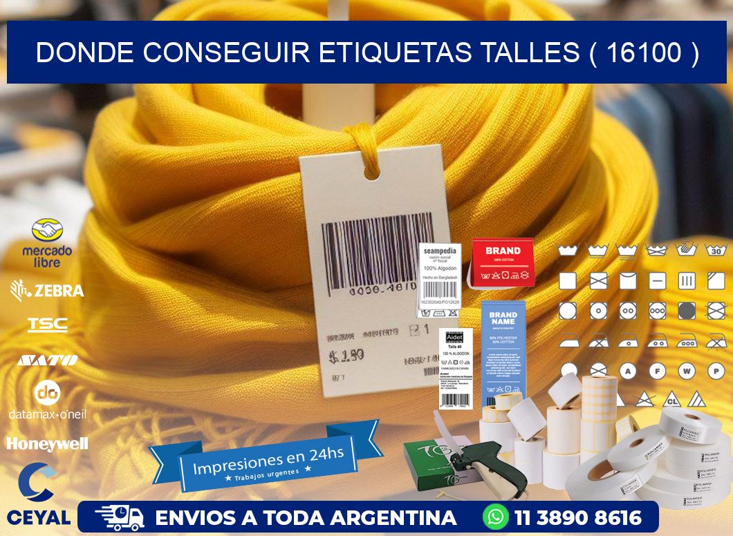 DONDE CONSEGUIR ETIQUETAS TALLES ( 16100 )