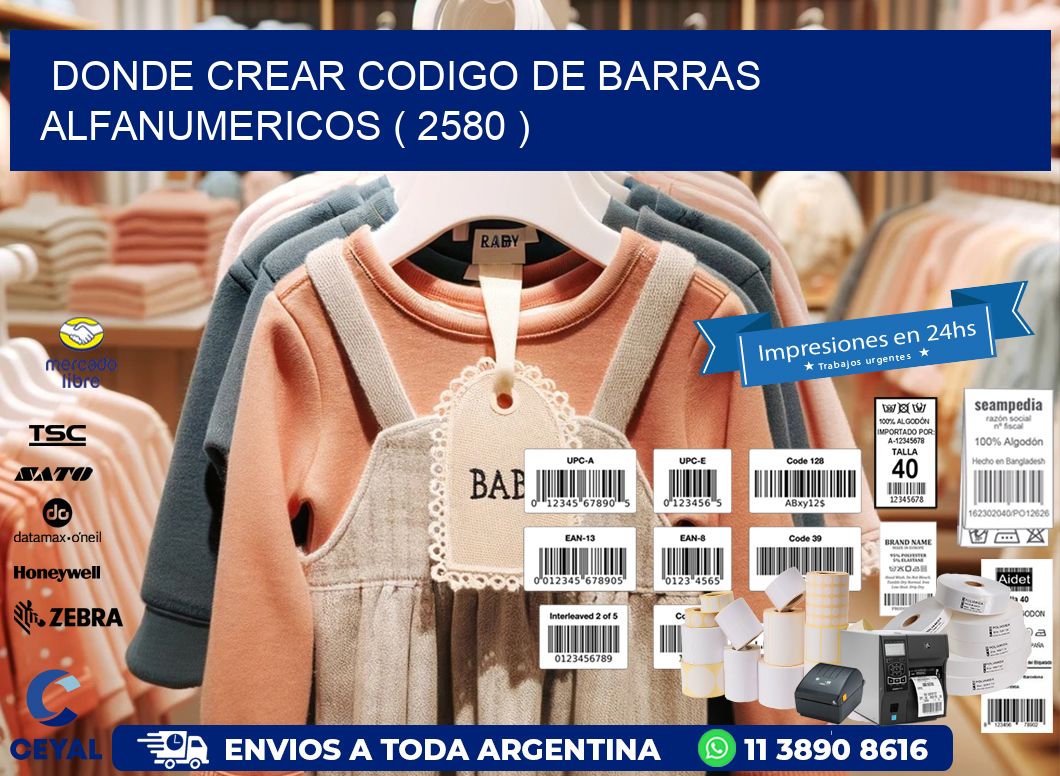 DONDE CREAR CODIGO DE BARRAS ALFANUMERICOS ( 2580 )