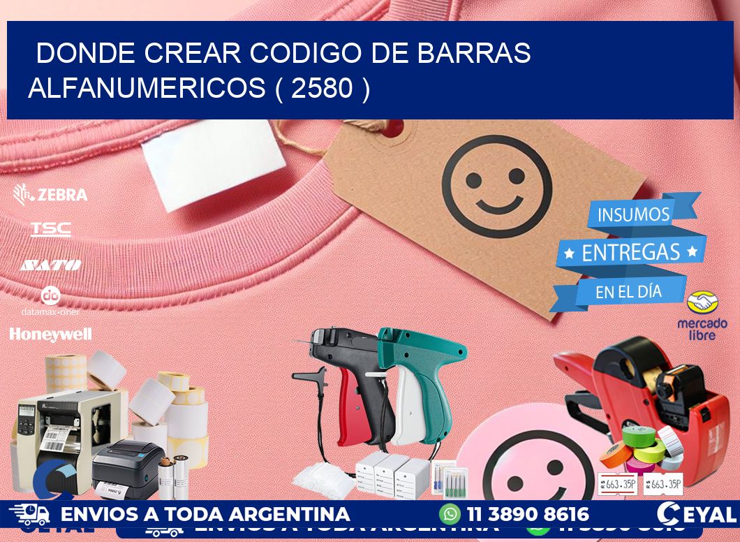 DONDE CREAR CODIGO DE BARRAS ALFANUMERICOS ( 2580 )