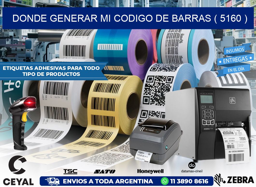 DONDE GENERAR MI CODIGO DE BARRAS ( 5160 )