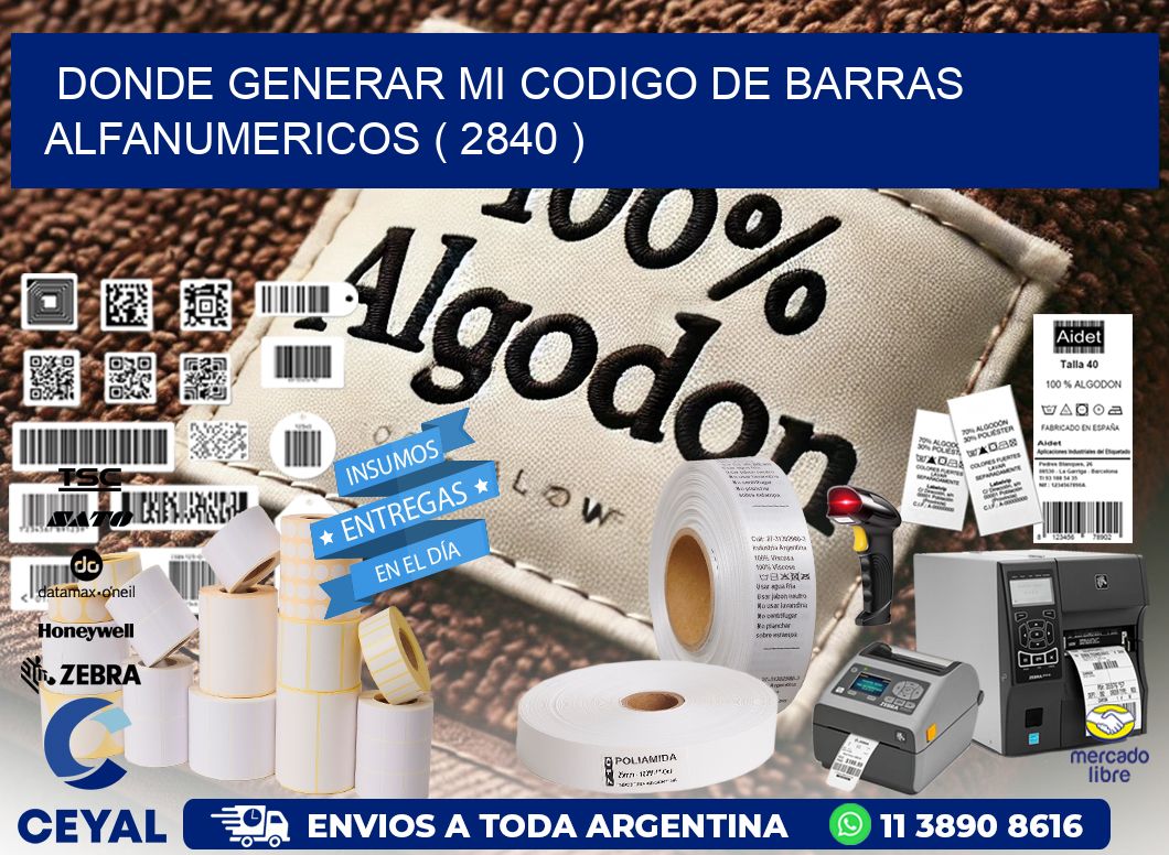 DONDE GENERAR MI CODIGO DE BARRAS ALFANUMERICOS ( 2840 )
