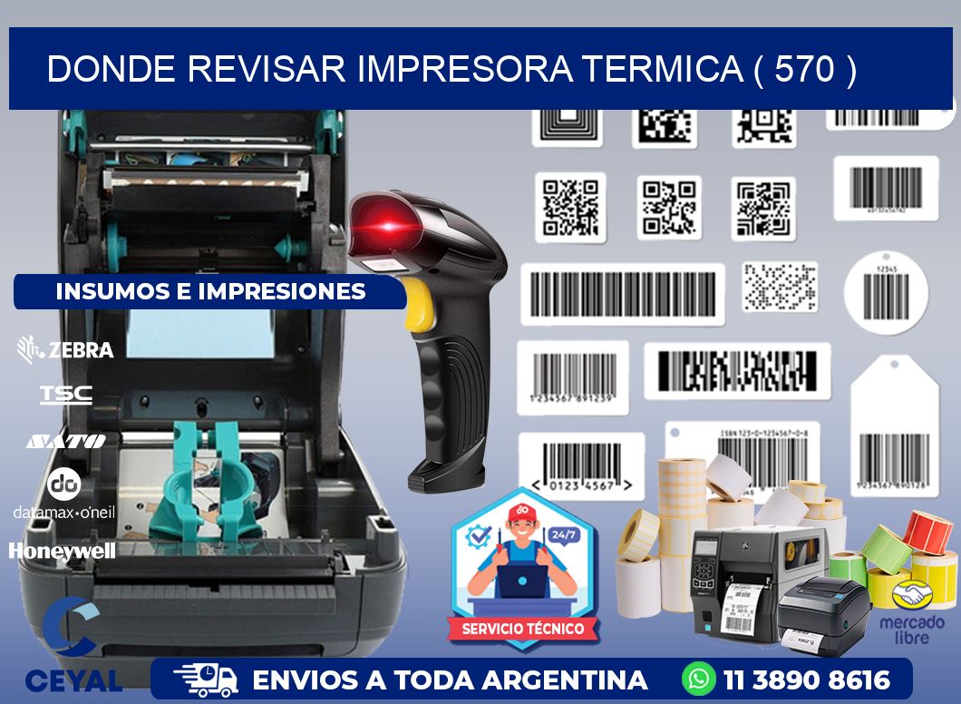 DONDE REVISAR IMPRESORA TERMICA ( 570 )