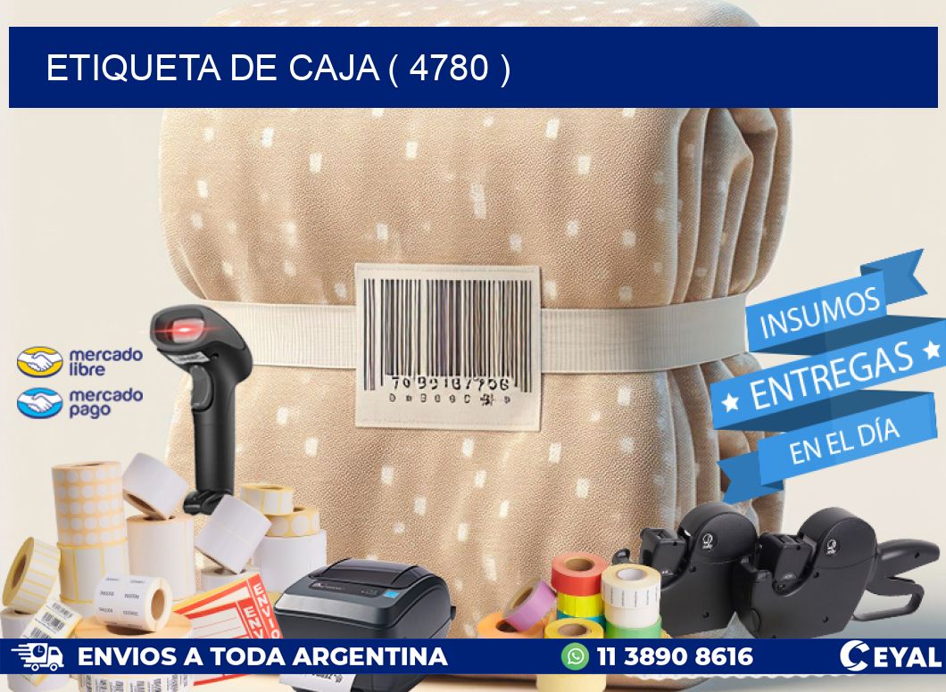 ETIQUETA DE CAJA ( 4780 )